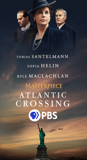 Atlantic Crossing on MASTERPIECE