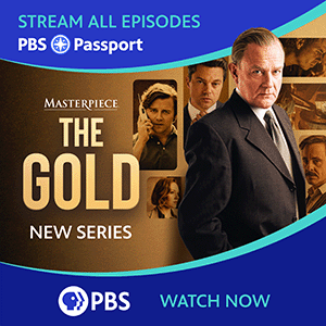 The Gold on MASTERPIECE